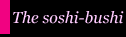 The soshi-bushi